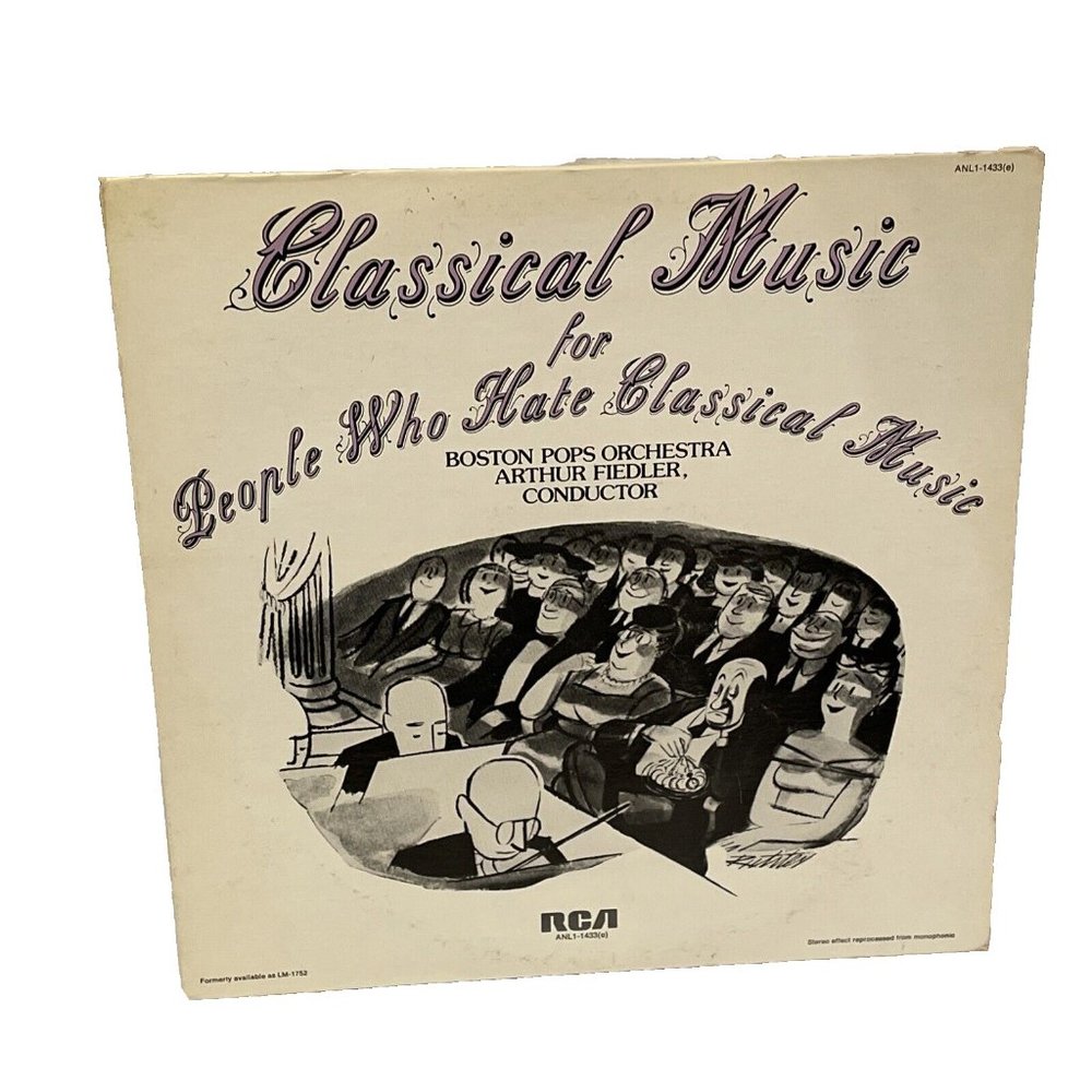 Classical Music For People Who Hate Classical Music (Vinyl, 1976) RCA Victor VG+